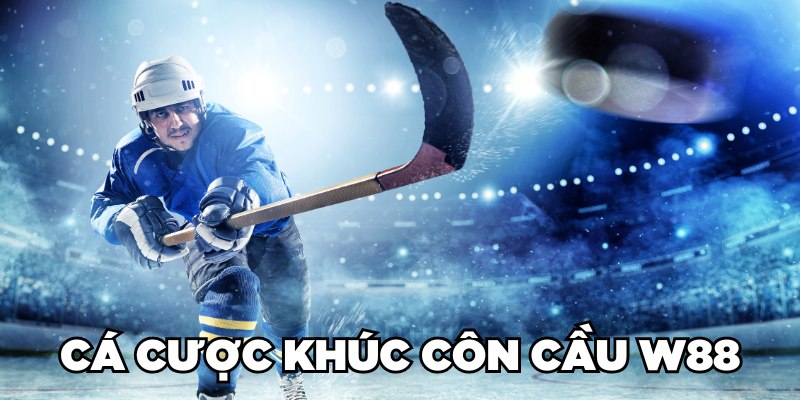 Cá cược khúc côn cầu W88