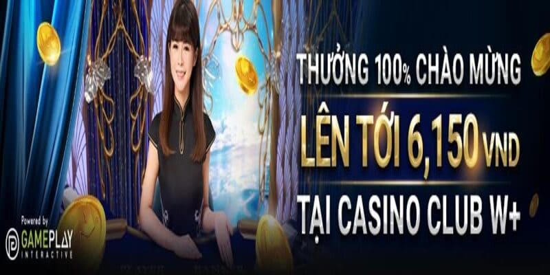 Thưởng chào mừng áp dụng cho mọi tân binh của nhà cái